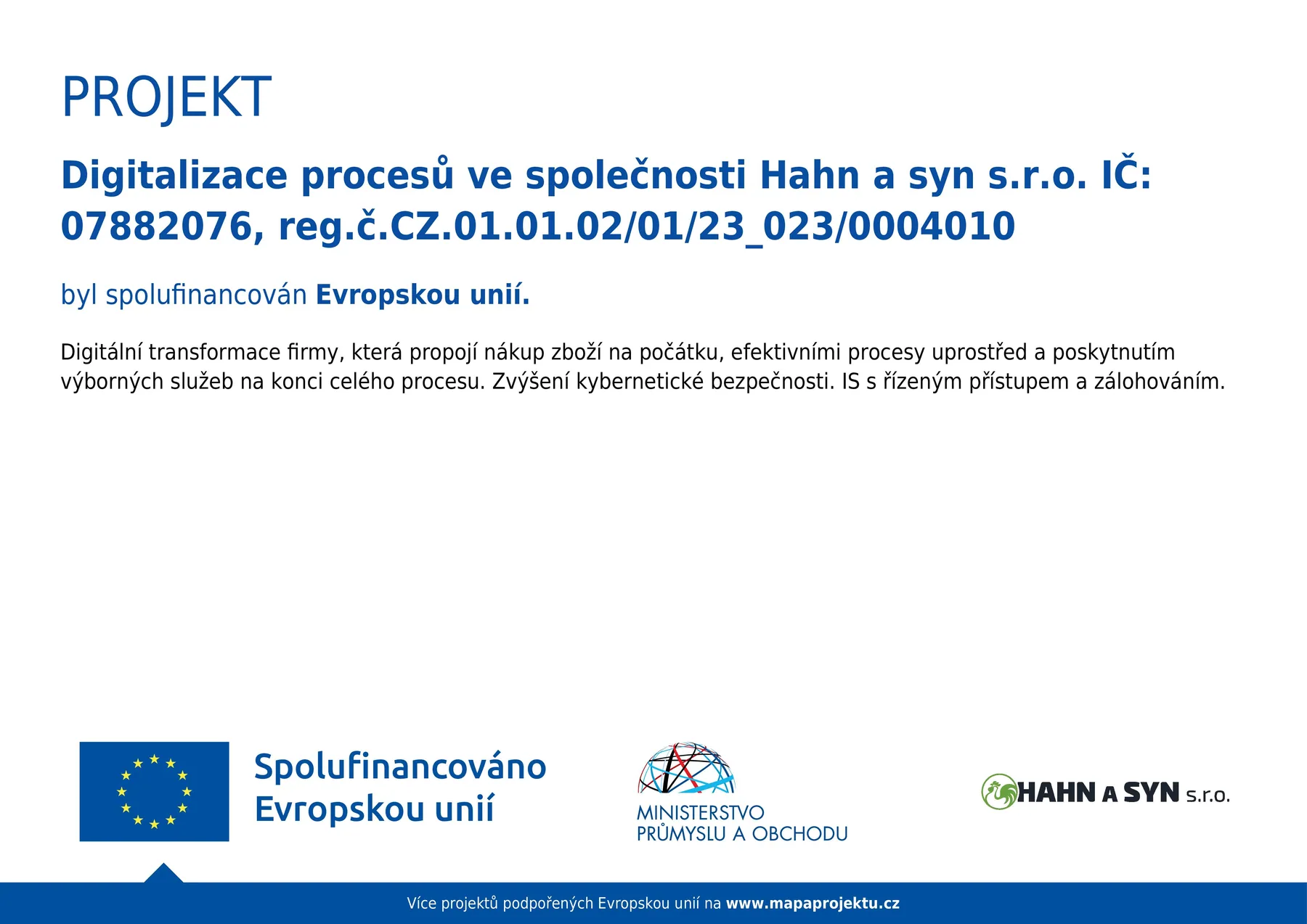 Digitalizácia procesov v spoločnosti Hahn a syn s.r.o.